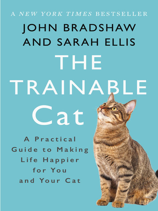 Title details for The Trainable Cat by John Bradshaw - Wait list
